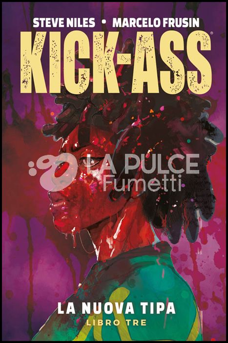 MILLARWORLD COLLECTION - KICK-ASS - LA NUOVA TIPA #     3