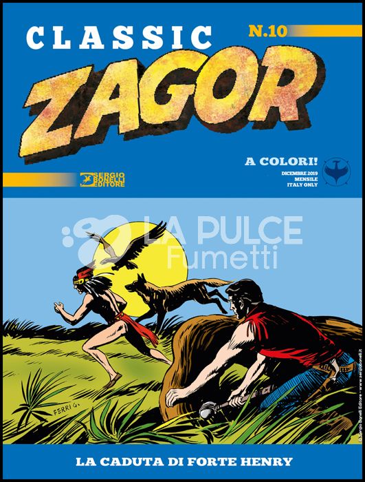 ZAGOR CLASSIC #    10: LA CADUTA DI FORTE HENRY