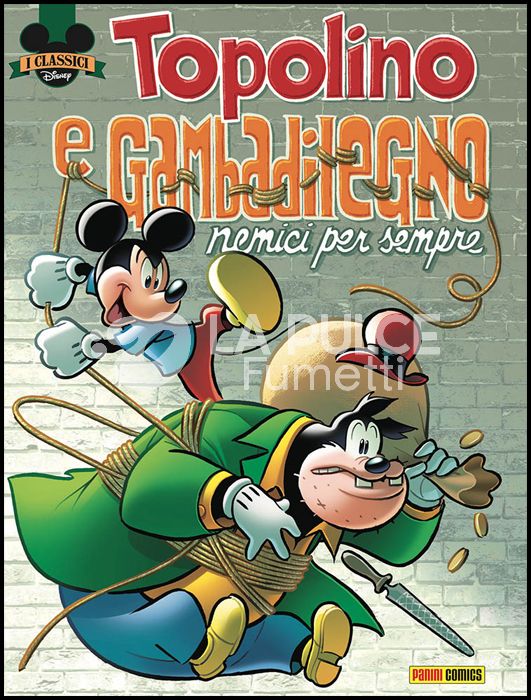 I CLASSICI DISNEY #  514 - SERIE 3 4: TOPOLINO E GAMBADILEGNO: NEMICI PER SEMPRE