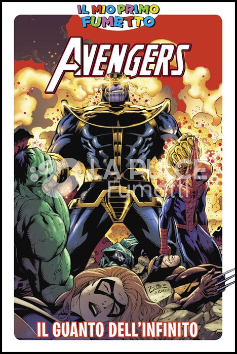 IL MIO PRIMO FUMETTO - AVENGERS: IL GUANTO DELL'INFINITO