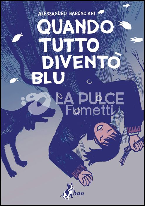 QUANDO TUTTO DIVENTÒ BLU