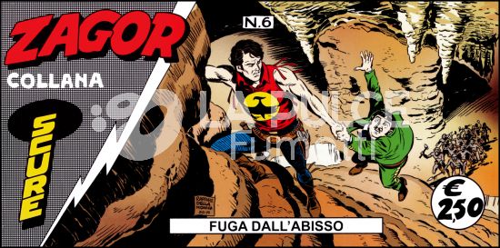 ZAGOR STRISCIA COLLANA SCURE #     6: FUGA DALL'ABISSO