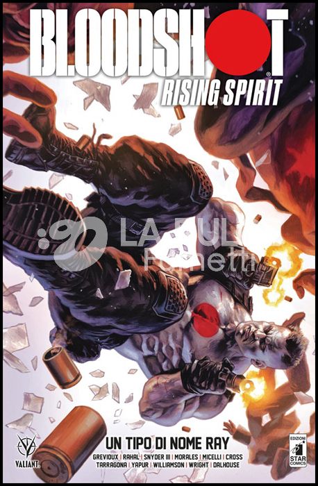 VALIANT #   122 - BLOODSHOT RISING SPIRIT 2: UN TIPO DI NOME RAY