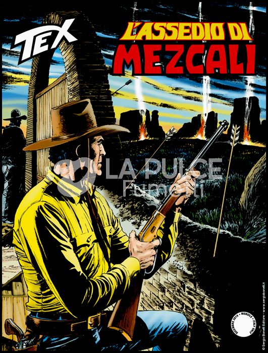 TEX GIGANTE #   710: L'ASSEDIO DI MEZCALI