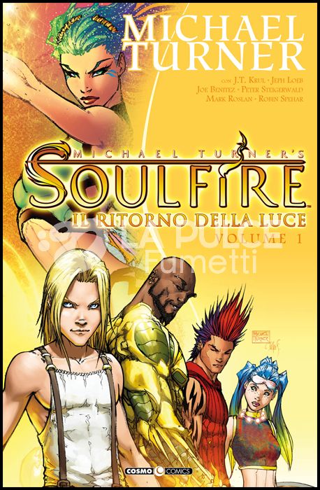 COSMO COMICS #    74 - SOULFIRE 1: IL RITORNO DELLA LUCE