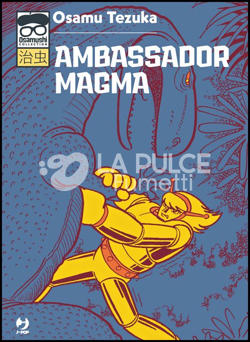 OSAMUSHI COLLECTION - AMBASSADOR MAGMA