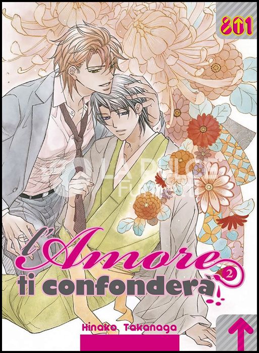 L'AMORE TI CONFONDERÀ #     2