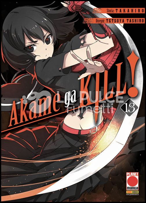 MANGA BLADE #    42 - AKAME GA KILL! 13 - 1A RISTAMPA