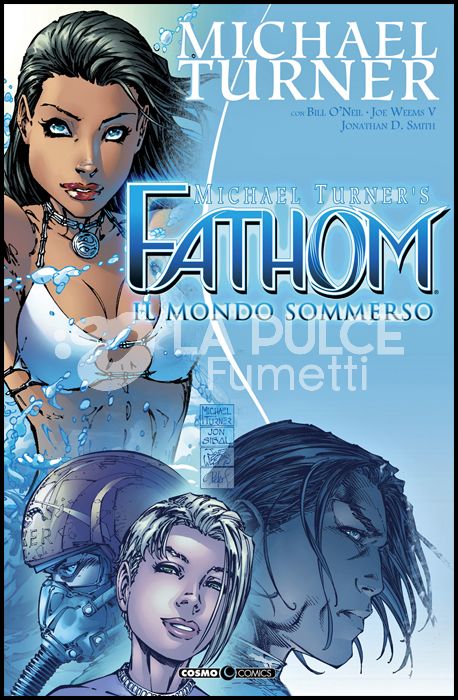 COSMO COMICS #    73 - FATHOM 1: IL MONDO SOMMERSO