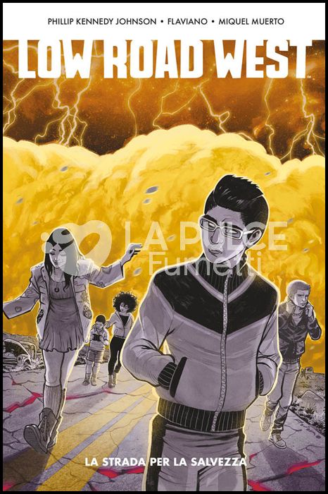 PANINI COMICS 100% HD - LOW ROAD WEST: LA STRADA PER LA SALVEZZA