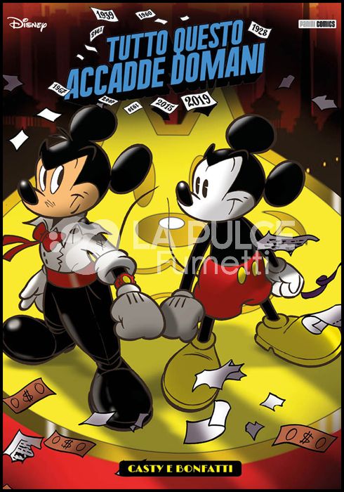 TOPOLINO DISNEY SUPER DE LUXE EDITION #    13 - TUTTO QUESTO ACCADDE DOMANI