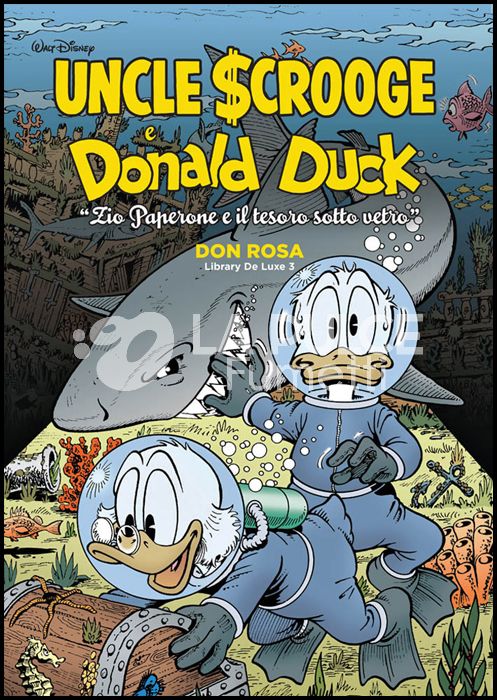 DON ROSA LIBRARY DE LUXE #     3 - UNCLE SCROOGE & DONALD DUCK: ZIO PAPERONE E IL TESORO SOTTO VETRO