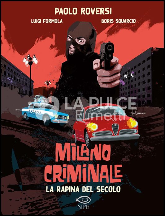 COLLANA NUVOLE IN TEMPESTA #    24 - MILANO CRIMINALE 1: LA RAPINA DEL SECOLO