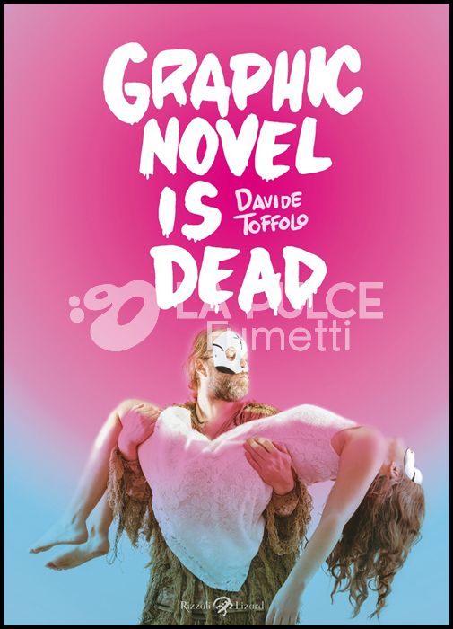 GRAPHIC NOVEL IS DEAD - 3A EDIZIONE