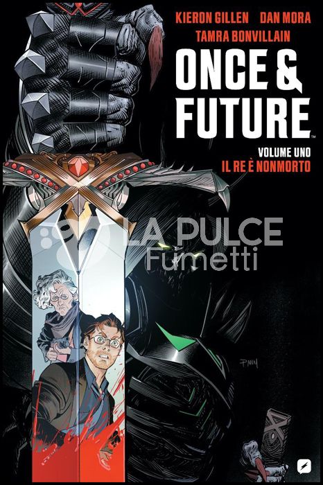 ONCE & FUTURE #     1: IL RE È NONMORTO