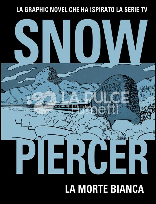 COSMO SERIE BLU #    94 - SNOWPIERCER - TRANSPERCENEIGE: LA MORTE BIANCA - NUOVA EDIZIONE