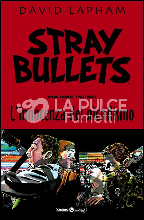 COSMO COMICS #    93 - STRAY BULLETS 1: L'INNOCENZA DEL NICHILISMO