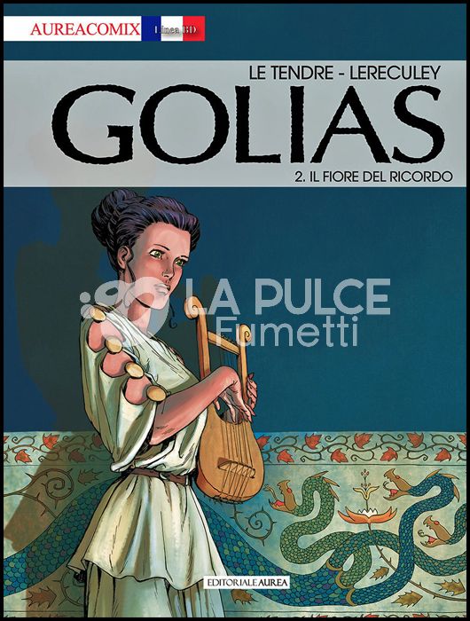 AUREACOMIX LINEA BD #    55 - GOLIAS 2: IL FIORE DEL RICORDO