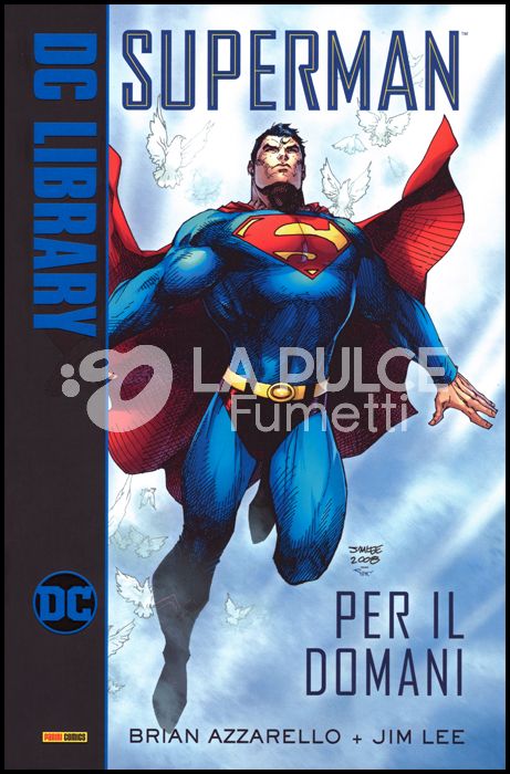 DC LIBRARY - SUPERMAN: PER IL DOMANI
