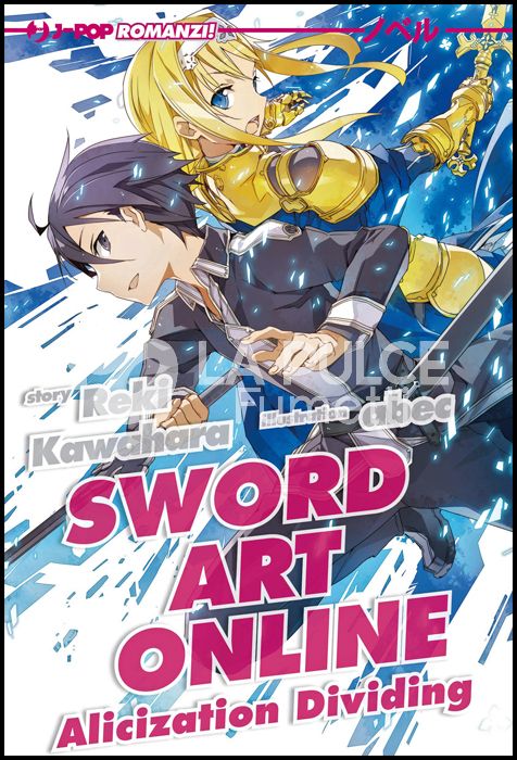 SWORD ART ONLINE LIGHT NOVEL #    13 - ALICIZATION DIVIDING