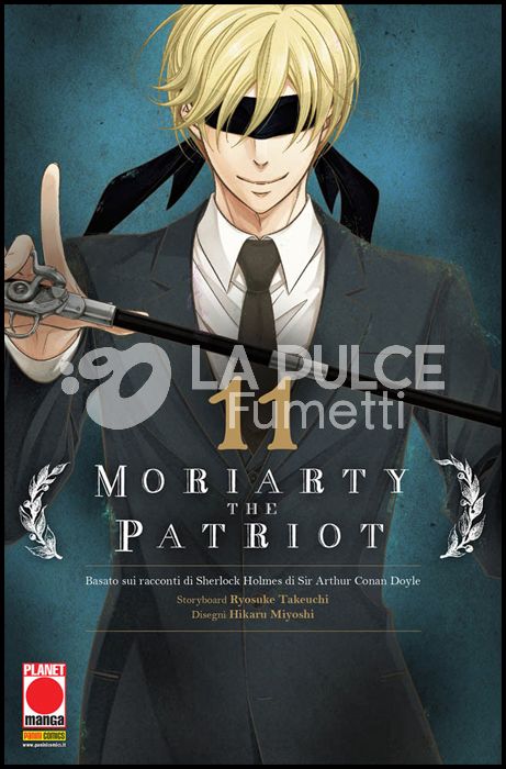 MANGA STORIE NUOVA SERIE #    85 - MORIARTY THE PATRIOT 11