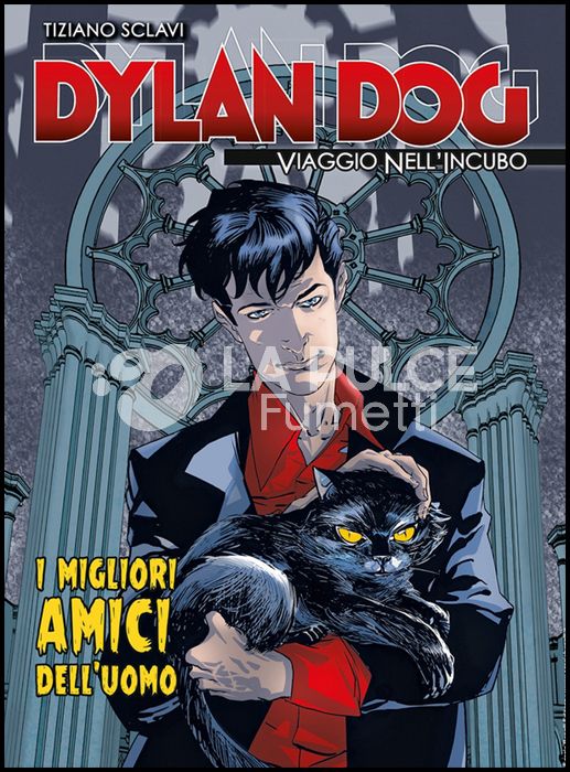 DYLAN DOG - VIAGGIO NELL'INCUBO #    17: I MIGLIORI AMICI DELL'UOMO