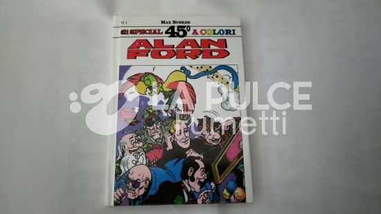 GLI SPECIAL 45° A COLORI #   3 :ALAN FORD N.1