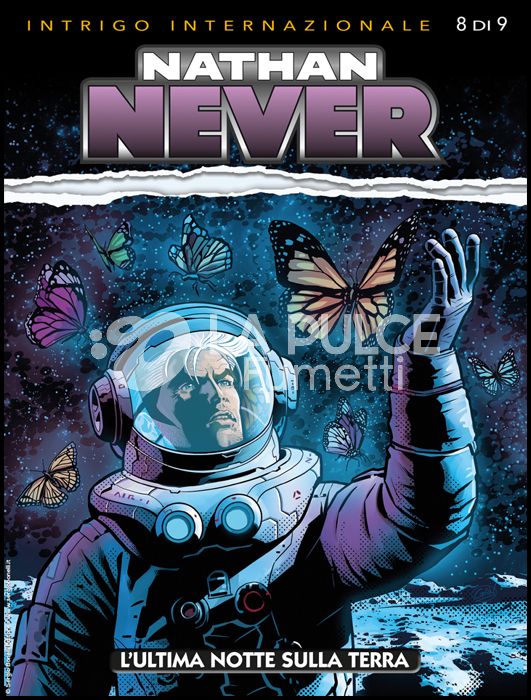 NATHAN NEVER #   350: L'ULTIMA NOTTE SULLA TERRA - INTRIGO INTERNAZIONALE 8 (DI 9)