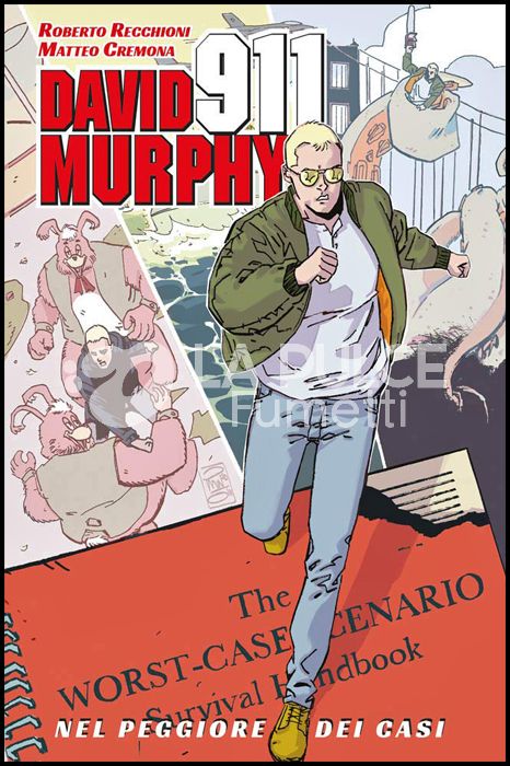 DAVID MURPHY 911: NEL PEGGIORE DEI CASI - OMNIBUS EDITION