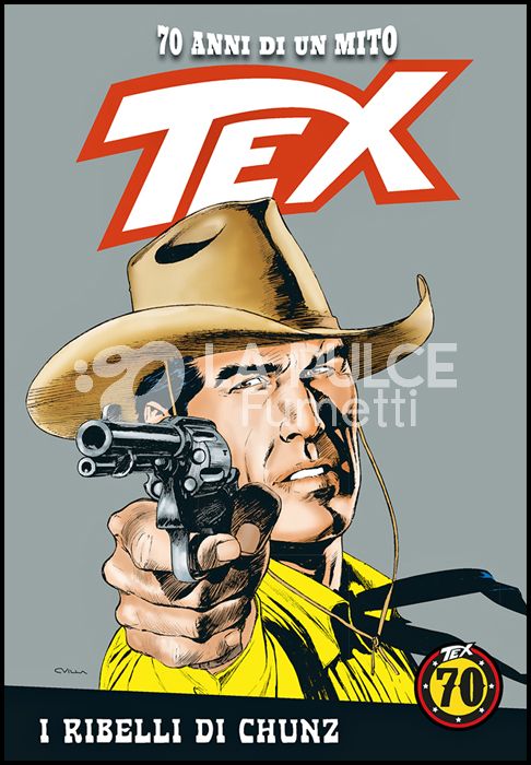 TEX - 70 ANNI DI UN MITO #   126: I RIBELLI DI CHUNZ