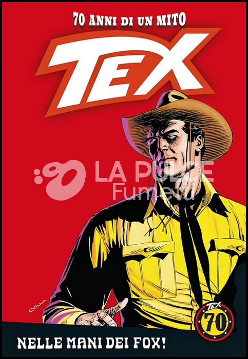 TEX - 70 ANNI DI UN MITO #   104: NELLE MANI DEI FOX!