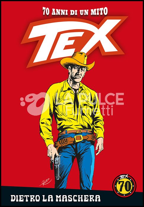 TEX - 70 ANNI DI UN MITO #   114: DIETRO LA MASCHERA