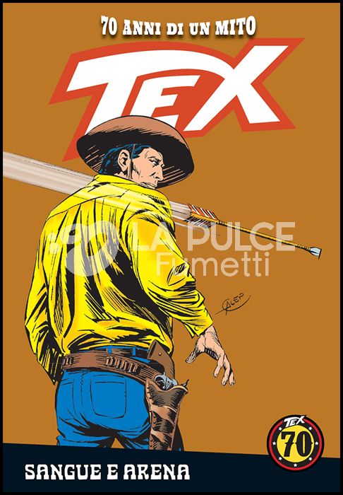 TEX - 70 ANNI DI UN MITO #   117: SANGUE E ARENA