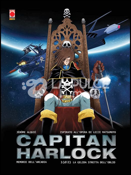 CAPITAN HARLOCK — MEMORIE DELL’ARCADIA #     1: LA GELIDA STRETTA DELL'OBLIO