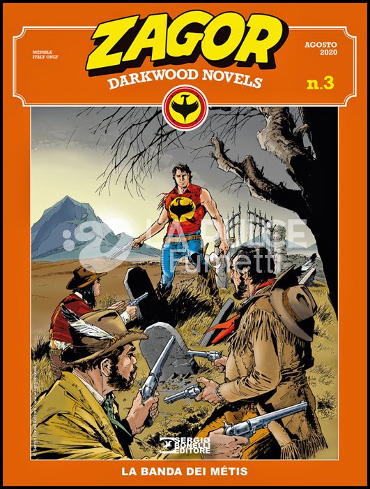 ZAGOR ALBO GIGANTE #    18 - ZAGOR DARKWOOD NOVELS 3: LA BANDA DEI MÉTIS