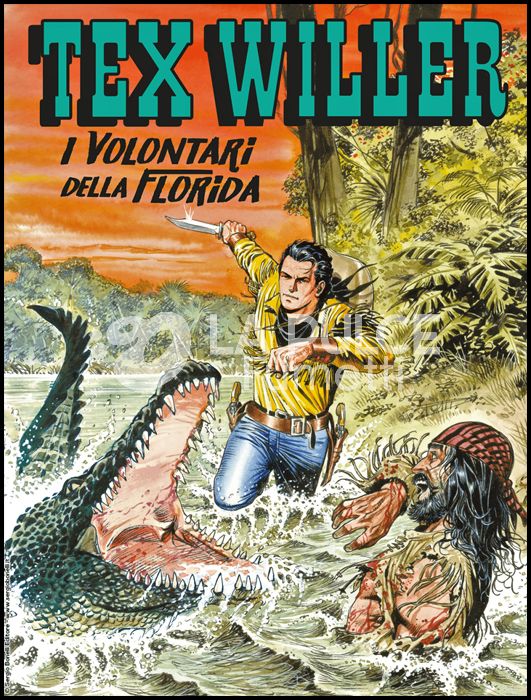 TEX WILLER #    21: I VOLONTARI DELLA FLORIDA