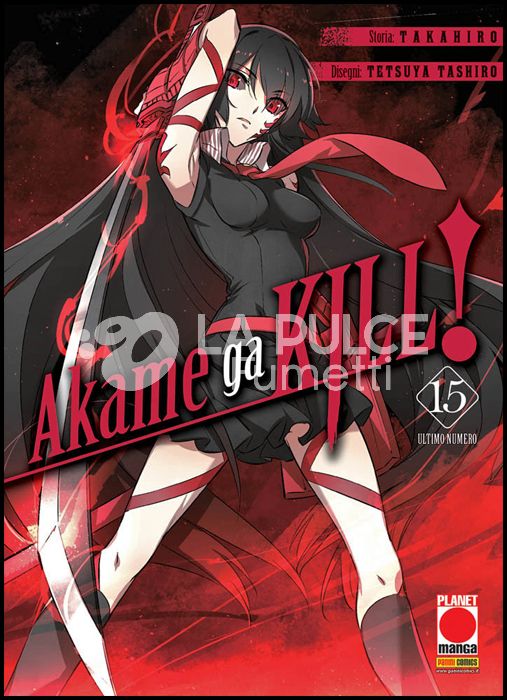 MANGA BLADE #    46 - AKAME GA KILL! 15 - 1A RISTAMPA