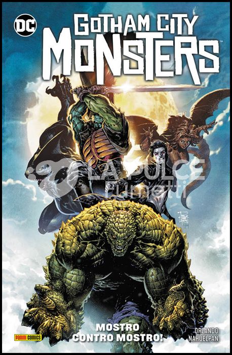 DC COMICS SPECIAL - GOTHAM CITY MONSTERS: MOSTRO CONTRO MOSTRO!