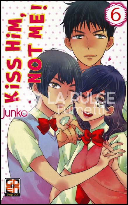 GAKUEN COLLECTION #    37 - KISS HIM, NOT ME 6