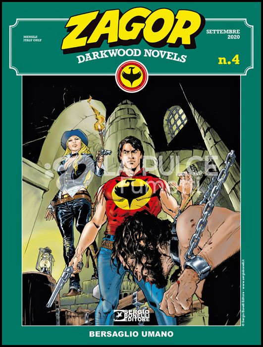 ZAGOR ALBO GIGANTE #    19 - ZAGOR DARKWOOD NOVELS 4: BERSAGLIO UMANO