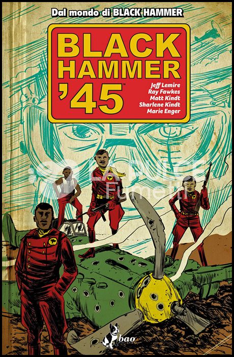 BLACK HAMMER PRESENTA - BLACK HAMMER '45