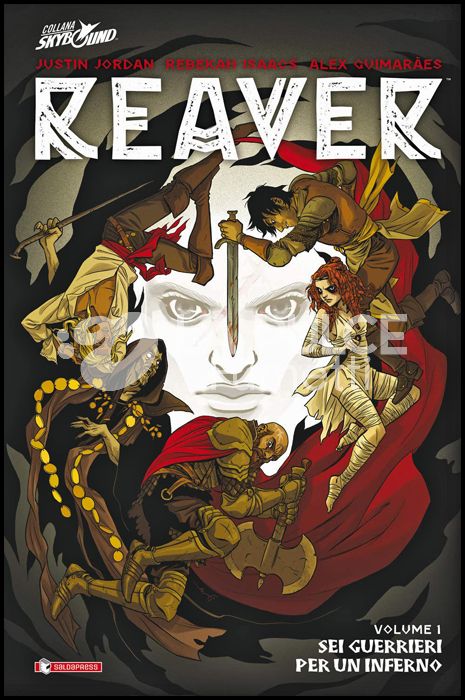 REAVER #     1: SEI GUERRIERI PER UN INFERNO