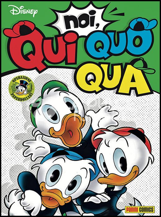 PIU DISNEY HERO #    88 - NOI QUI QUO QUA - OPERAZIONE PAPERDOLLARI - NO BANCONOTA 100