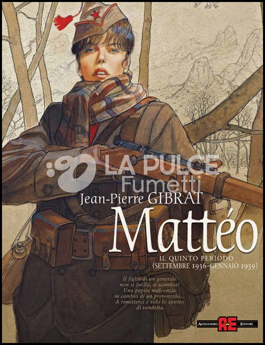 MATTEO #     5 - IL QUINTO PERIODO (SETTEMBRE 1936/GENNAIO 1939)
