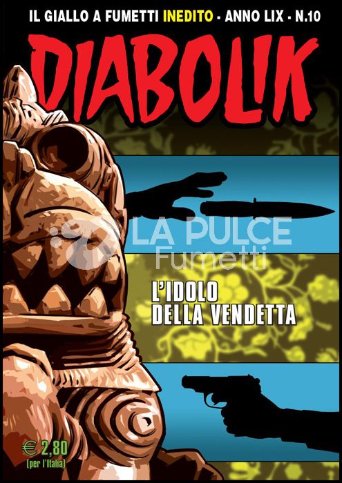 DIABOLIK ORIGINALE ANNO 59 #    10: L'IDOLO DELLA VENDETTA