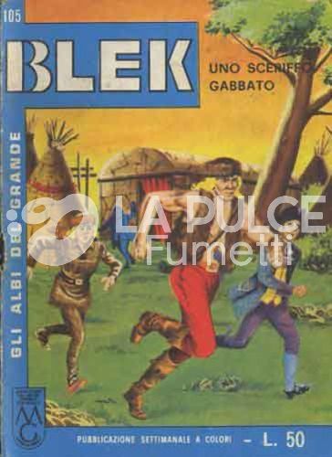 ALBI DEL GRANDE BLEK #   105: UNO SCERIFFO  GABBATO