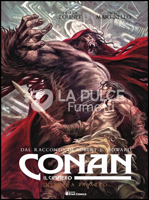 CONAN IL CIMMERO #     8: INTRUSI A PALAZZO