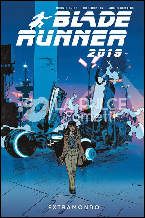 BLADE RUNNER 2019 #     2: EXTRAMONDO