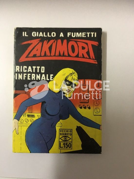 ZAKIMORT 1A SERIE #    10: RICATTO INFERNALE  +CARTOLINA A COLORI