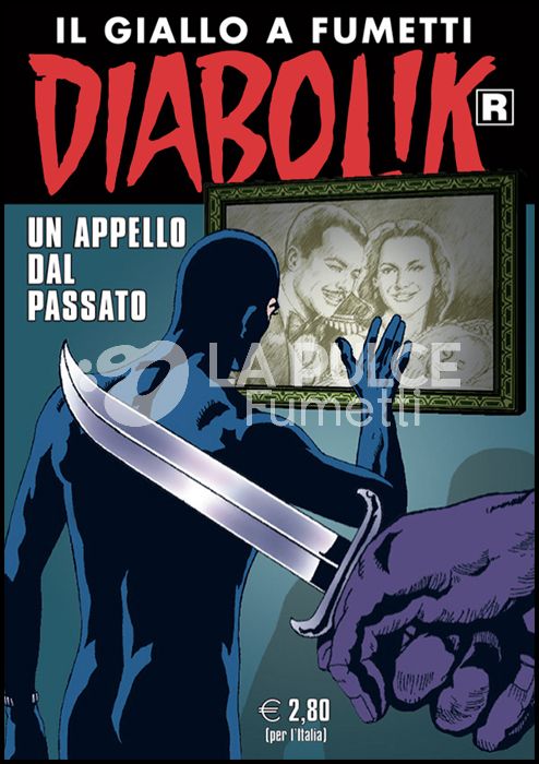 DIABOLIK RISTAMPA #   710: UN APPELLO DAL PASSATO